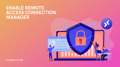 What Is RDP — Remote Desktop Protocol and RDP Service 6 How To Enable Remote Access Connection Manager (RasMan)