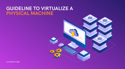 Guideline to Virtualize a Physical Machine Using Disk2VHD