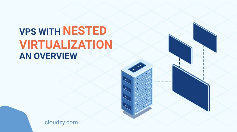 vps with nested virtualization